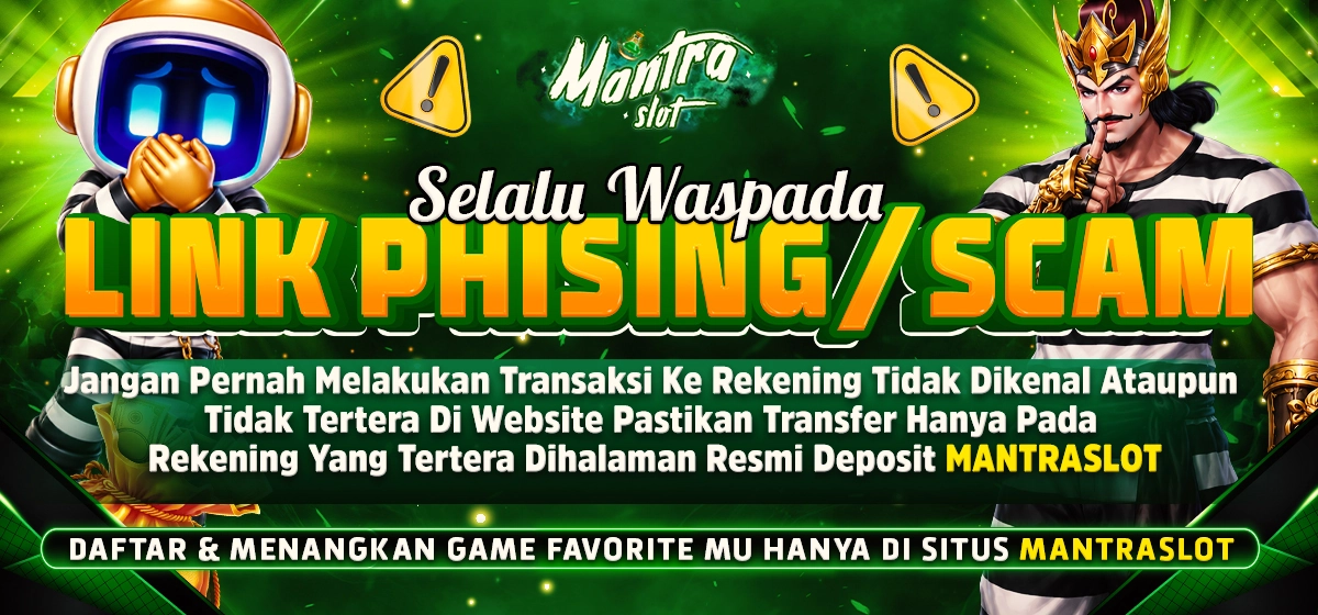 HATI HATI PHISING - MANTRASLOT